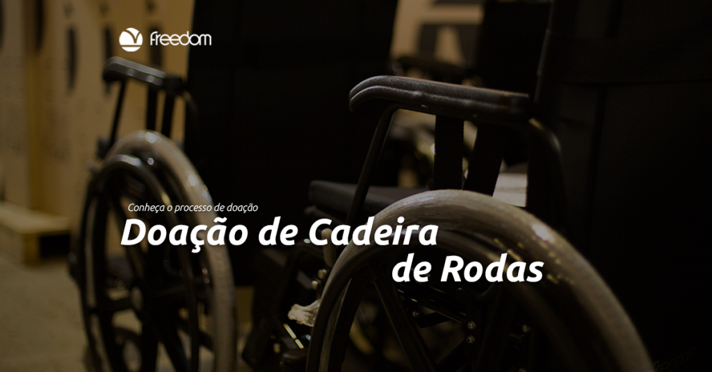 Doação de cadeira de rodas: saiba mais sobre o assunto