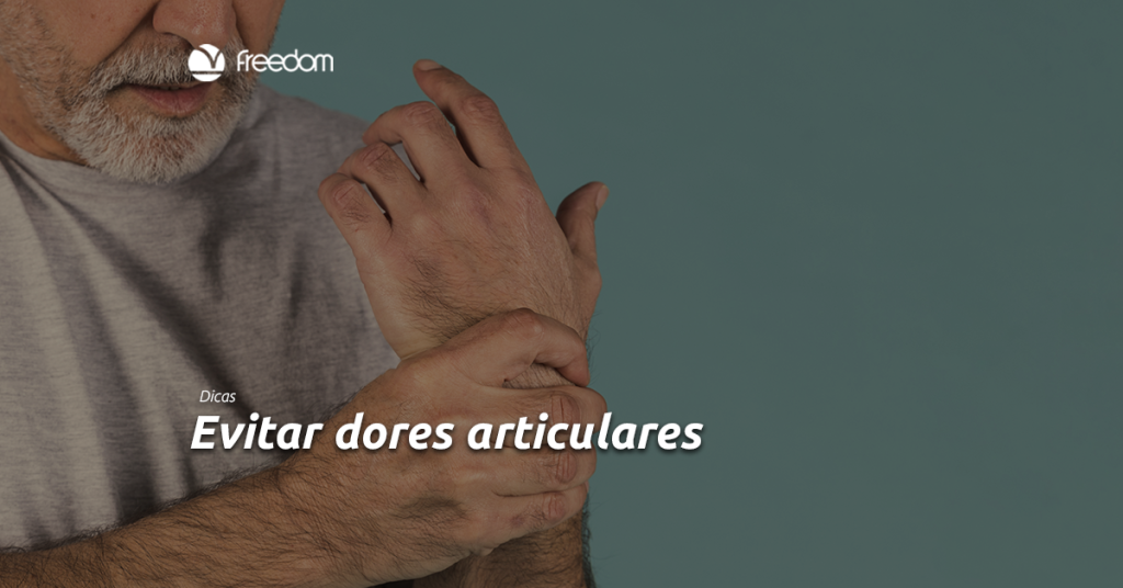 Evitar dores articulares. I