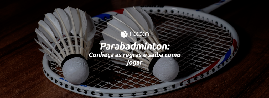 Parabadminton: Conheça as regras e saiba como jogar
